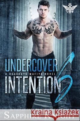 Undercover Intentions Sapphire Knight 9781546632610