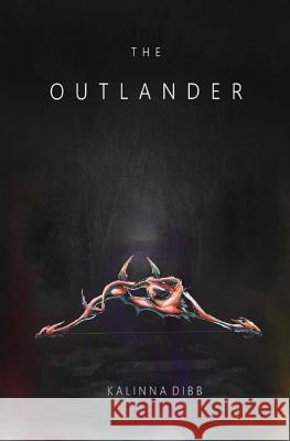 The Outlander Kalinna L. Dibb 9781546650324