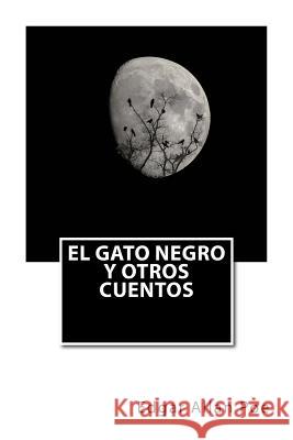 El gato negro y otros cuentos Calleja, Saturnino 9781546650935