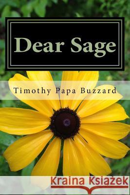 Dear Sage Timothy Buzzard 9781546668244