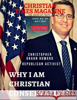 Christian Times Magazine, Issue 6: The Voice Of Truth Baptists, Bierton Particular 9781546670292