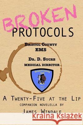 Broken Protocols James Windale 9781546670551 Createspace Independent Publishing Platform
