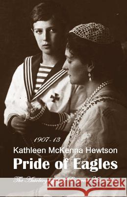 Pride of Eagles Kathleen McKenna Hewtson 9781546671701