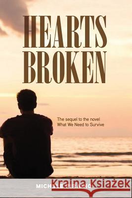 Hearts Broken Michele Piraino 9781546678052 Createspace Independent Publishing Platform