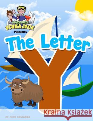 The Letter Y Costanzo, Beth 9781546679936 Createspace Independent Publishing Platform