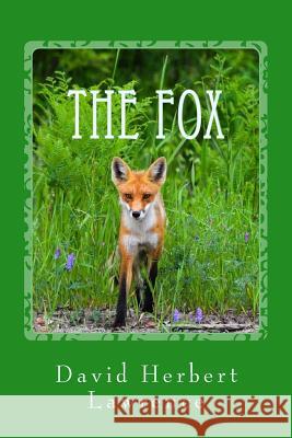 The Fox David Herbert Lawrence 9781546687931 Createspace Independent Publishing Platform