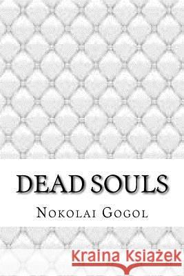 Dead souls Gogol, Nokolai 9781546688631