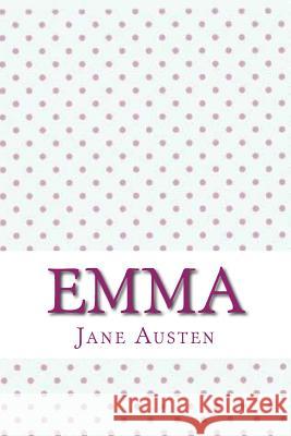 Emma (English Edition) Jane Austen 9781546689461 Createspace Independent Publishing Platform