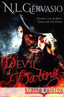 The Devil of Dating N. L. Gervasio 9781546693895