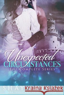 Unexpected Circumstances Shay Savage 9781546699149