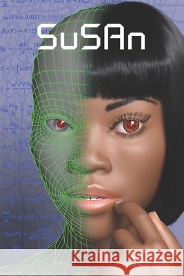 SuSAn Troutt, Suzan 9781546715306 Createspace Independent Publishing Platform