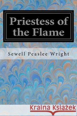 Priestess of the Flame Sewell Peasle 9781546718628