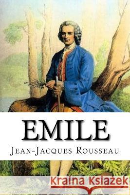 Emile Barbara Foxley Jean-Jacques Rousseau 9781546720225 Createspace Independent Publishing Platform