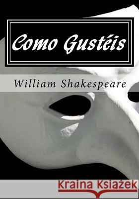 Como Gusteis William Shakespeare 9781546724292