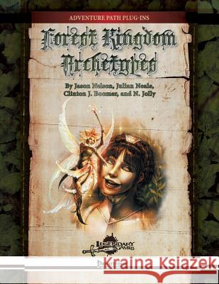 Forest Kingdom Archetypes Legendary Games 9781546727705 Createspace Independent Publishing Platform