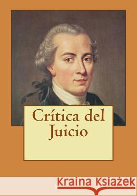 Crítica del Juicio Gouveia, Andrea 9781546748588 Createspace Independent Publishing Platform