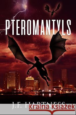 Pteromantyls Jimmy Hartness 9781546749394