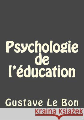 Psychologie de l'éducation Gouveia, Andrea 9781546751724 Createspace Independent Publishing Platform