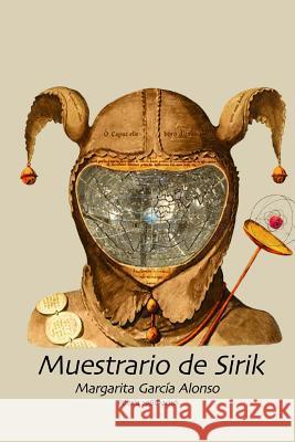 Muestrario de Sirik Margarita Garcia Alonso 9781546764533 Createspace Independent Publishing Platform