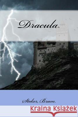 Dracula Stoker Bram Mybook 9781546766896 Createspace Independent Publishing Platform