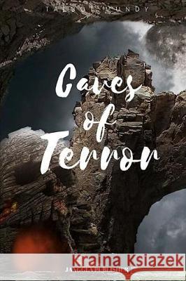 Caves Of Terror Talbot Mundy 9781546781561