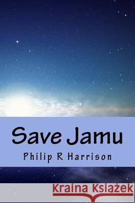 Save Jamu Philip R. Harrison 9781546794271