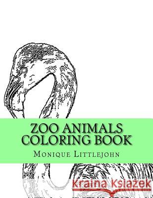 Zoo Animals Coloring Book Monique Littlejohn 9781546805564 Createspace Independent Publishing Platform