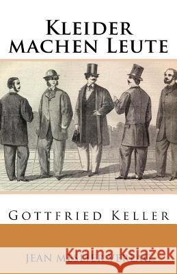 Kleider machen Leute Gottfried Keller 9781546808497