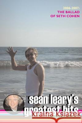 Sean Leary's Greatest Hits, volume five Leary, Sean 9781546812029 Createspace Independent Publishing Platform