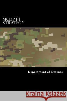 MCDP 1-1 Strategy Taylor Anderson Department of Defense 9781546812531 Createspace Independent Publishing Platform