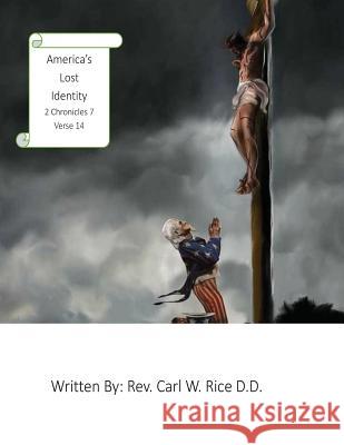 America Rev Carl W. Ric 9781546815174 Createspace Independent Publishing Platform