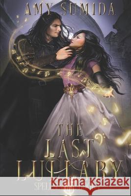 The Last Lullaby Amy Sumida 9781546823117