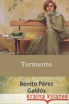 Tormento Benito Perez Galdos 9781546833482