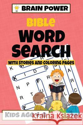 Bible Word Search for Kids 1: With Stories and Coloring Pages L. McDaniel 9781546836674