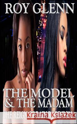 The Model and the Madam Roy Glenn 9781546838838