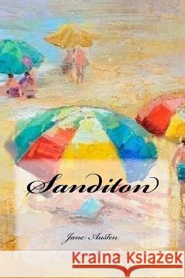 Sanditon Jane Austen Yasmira Cedeno 9781546859611 Createspace Independent Publishing Platform