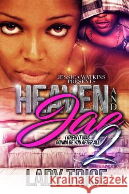 Heaven and Jae 2 Lady Trice 9781546862826