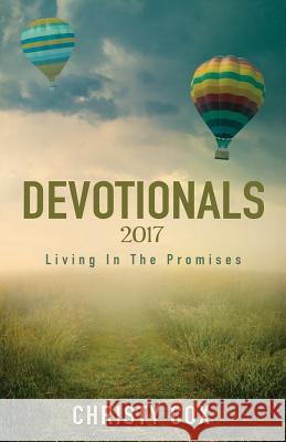 Living In The Promises Devotionals 2017 Cox, Christy 9781546884576
