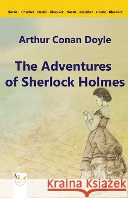 The Adventures of Sherlock Holmes Arthur Conan Doyle 9781546903666