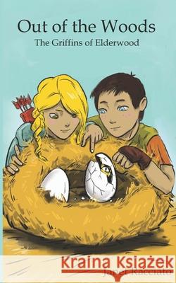 Out of the Woods Janet Racciato 9781546908494 Createspace Independent Publishing Platform