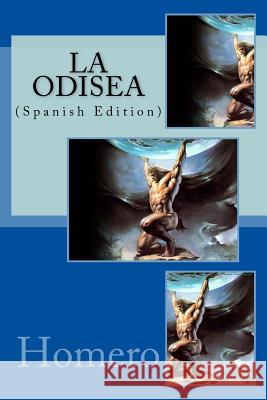 La Odisea (Spanish Edition) Homero 9781546909941