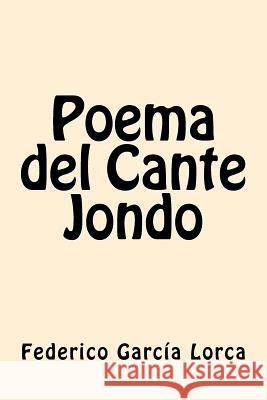 Poema del Cante Jondo Federico Garcia Lorca 9781546920472 Createspace Independent Publishing Platform