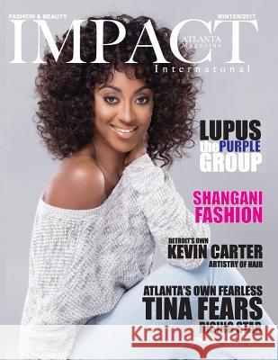 Impact Atlanta Magazine: A Impact Detroit International Publication Susan Yvette Jones S. y. Jones 9781546922797