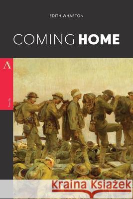 Coming Home Edith Wharton 9781546922810 Createspace Independent Publishing Platform