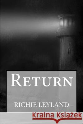 Return Richie Leyland 9781546932802