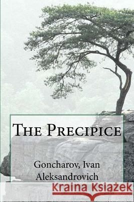 The Precipice Goncharov Iva Sir Angels 9781546933267 Createspace Independent Publishing Platform