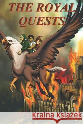 The Royal Quests Wesley Lowe 9781546956709