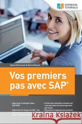 Vos premiers pas avec SAP Sydnie McConnell, Martin Munzel 9781546971658