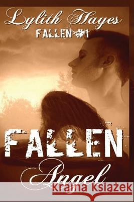 Fallen Angel Lylith C. Hayes 9781546978992 Createspace Independent Publishing Platform