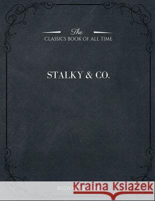 Stalky & Co. Rudyard Kipling 9781546981541